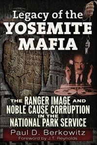 Paul Berkowitz - Legacy of the Yosemite Mafia